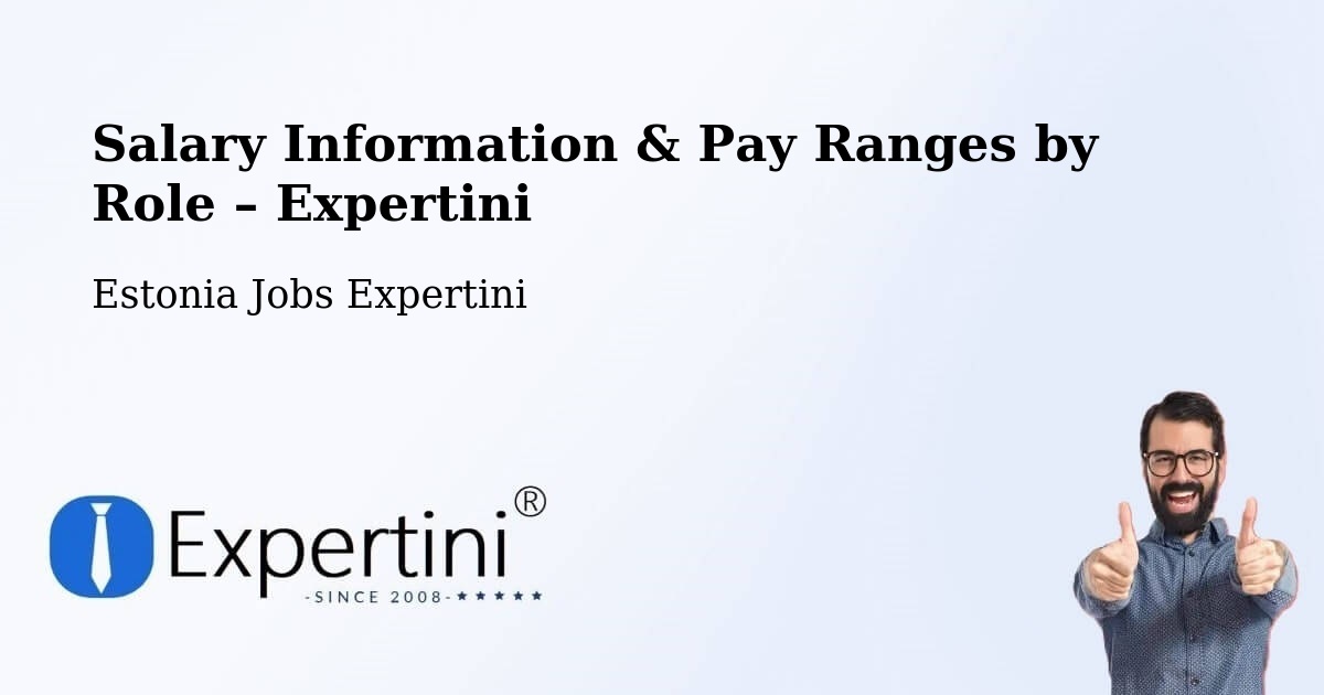 Salary Information & Pay Ranges – Sauga - Sauga, Estonia Jobs Expertini